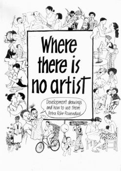 Paperback Where There Is No Artist (OP): Development Drawings and How To Use Them Book