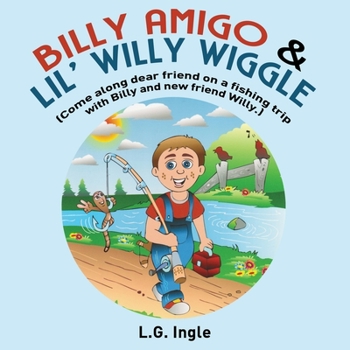 Billy Amigo & Lil' Willy Wiggle: