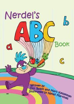 Hardcover Nerdel's ABC Book (The Nerdel Series of Children's Books) Book