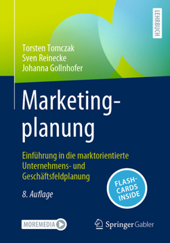 Paperback Marketingplanung: Einführung in Die Marktorientierte Unternehmens- Und Geschäftsfeldplanung [German] Book