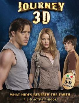 Paperback What Hides Beneath the Earth: A 3-D Activity Book (Journey to the Center of the Earth 3D) Book