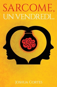 Paperback Sarcome, un vendredi... [French] Book