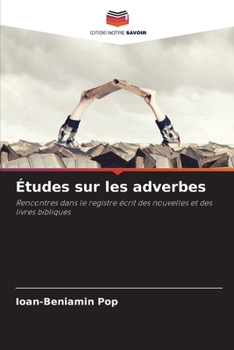 Études sur les adverbes (French Edition)