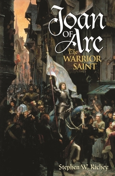 Hardcover Joan of Arc: The Warrior Saint Book