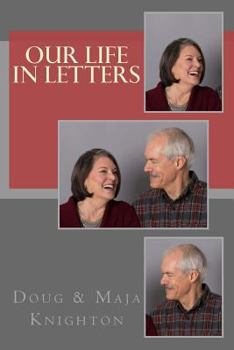 Paperback Our Life In Letters Book