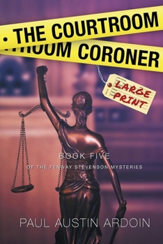 Paperback The Courtroom Coroner: A Hardboiled Locked Room Mystery [Large Print] Book