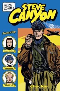 Paperback Milton Caniff's Steve Canyon: 1947 Book