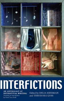 Paperback Interfictions: An Anthology of Interstitial Writing Book