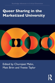 Paperback Queer Sharing in the Marketized University Book