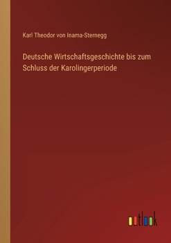 Paperback Deutsche Wirtschaftsgeschichte bis zum Schluss der Karolingerperiode [German] Book