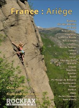 Paperback France - Arige: Rockfax Rock Climbing Guidebook. Chris Craggs, John Arran, Anne Arran Book