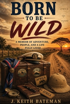 Paperback Born to Be Wild Book