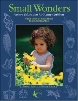 Small Wonders: Nature Education for Young Children