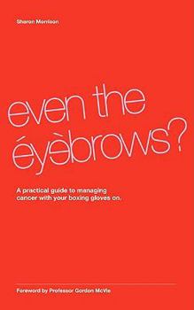 Paperback Even the Eyebrows? Book