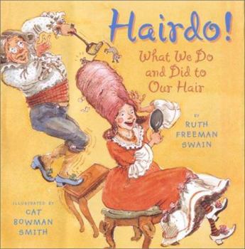 Hardcover Hairdo: What We Do and Did to Our Hair Book