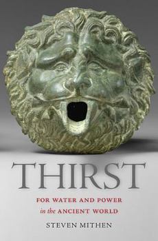 Hardcover Thirst: Water and Power in the Ancient World Book