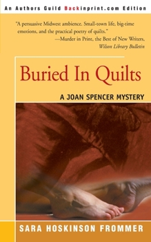 Buried in Quilts (Joan Spencer Mysteries) - Book #2 of the Joan Spencer