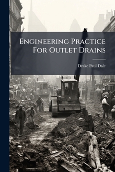 Paperback Engineering Practice For Outlet Drains Book
