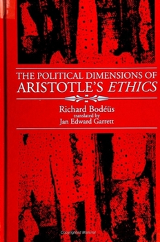 Paperback The Political Dimensions of Aristotle's Ethics Book