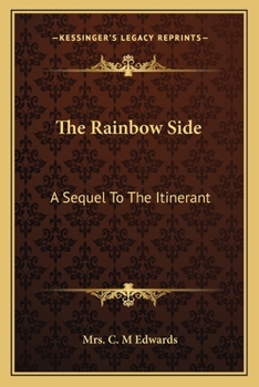 The Rainbow Side: A Sequel To The Itinerant