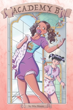 Paperback Academy B: Book 2: An ABDL Lesson in Surrender Book