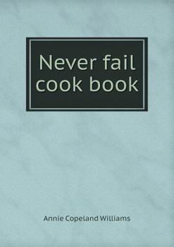 Paperback Never fail cook book