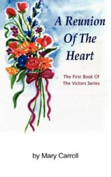 Paperback A Reunion of the Heart Book
