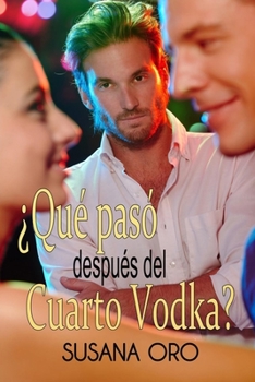 Paperback ¿Qué pasó después del cuarto vodka? [Spanish] Book