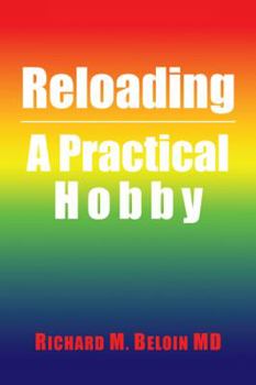 Hardcover Reloading: A Practical Hobby Book