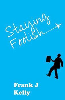 Paperback Staying Foolish Book