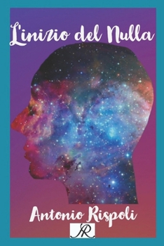 Paperback L'inizio del Nulla [Italian] Book
