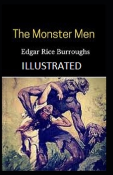 Paperback The Monster Men Illustrated Book