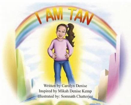 Paperback I Am Tan! Book