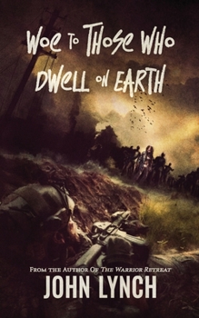 Paperback Woe to Those Who Dwell on Earth Book