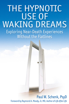 Paperback The hypnotic use of waking dreams Book