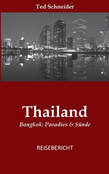 Paperback Thailand: Bangkok: Paradies & Sünde [German] Book