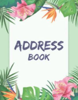 Paperback Address Book: Over 400+ for Keep Your Names, Addresses, Birthday, Mobile With Alphabetical [Large Print] Book