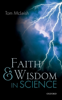 Paperback Faith and Wisdom in Science Book