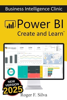Paperback Power BI - Business Intelligence Clinic: Create and Learn Book