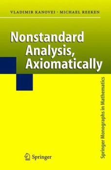 Hardcover Nonstandard Analysis, Axiomatically Book