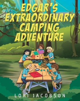 Paperback Edgar's Extraordinary Camping Adventure Book