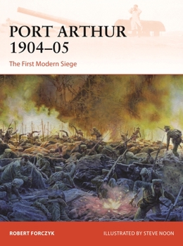 Paperback Port Arthur 1904-05: The First Modern Siege Book