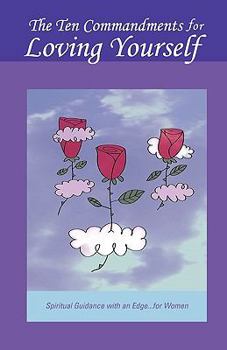 Paperback The Ten Commandments for Loving Yourself Book