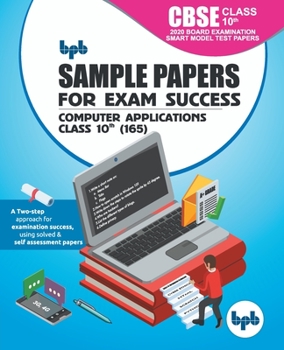 Paperback Sample Papers for Exam Success Computer Applications Cbse Class 10th (165) Book