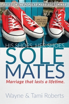 Paperback Sole Mates: Marriage that Last a Lifetime Book
