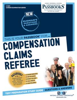 Paperback Compensation Claims Referee (C-3631): Passbooks Study Guide Volume 3631 Book