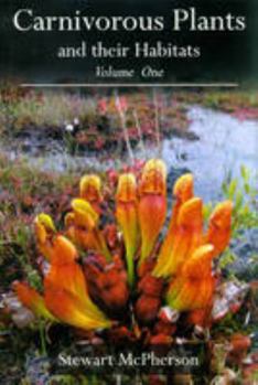 Hardcover Carnivorous Plants and Their Habitats: Volume Two Book