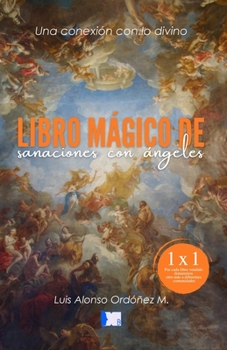Paperback Libro mágico de sanaciones con ángeles [Spanish] Book