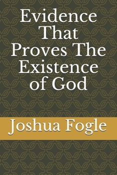 Paperback Evidence That Proves The Existence of God Book