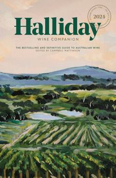 Paperback Halliday Wine Companion 2024: The Bestselling and Definitive Guide to Australian Wine Book